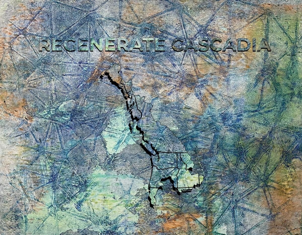 Regenerate Cascadia firstlast.jpg